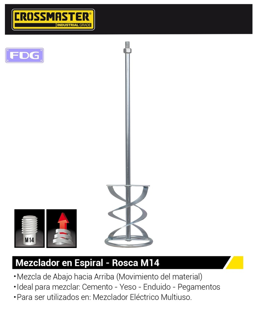 MEZCLADOR C. SECO 140X600XM14 CROSS Mezcla:    Abajo - Arriba.